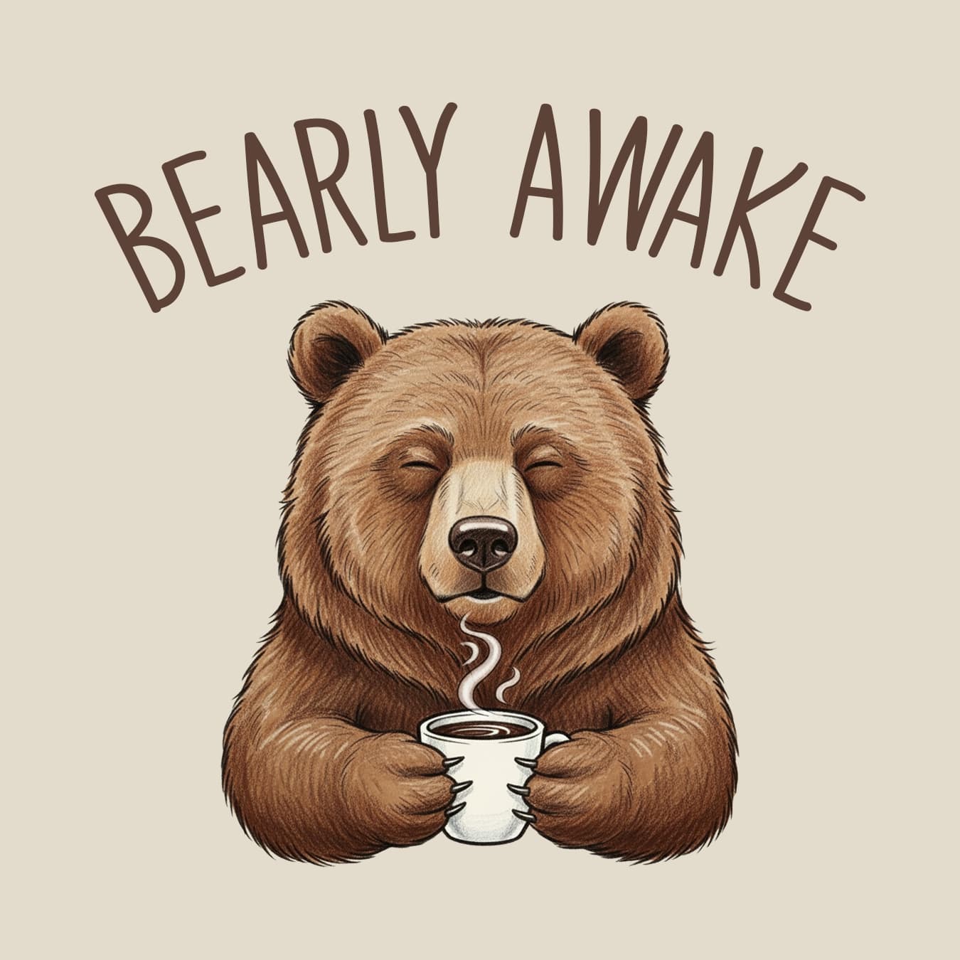 Bearly Awake