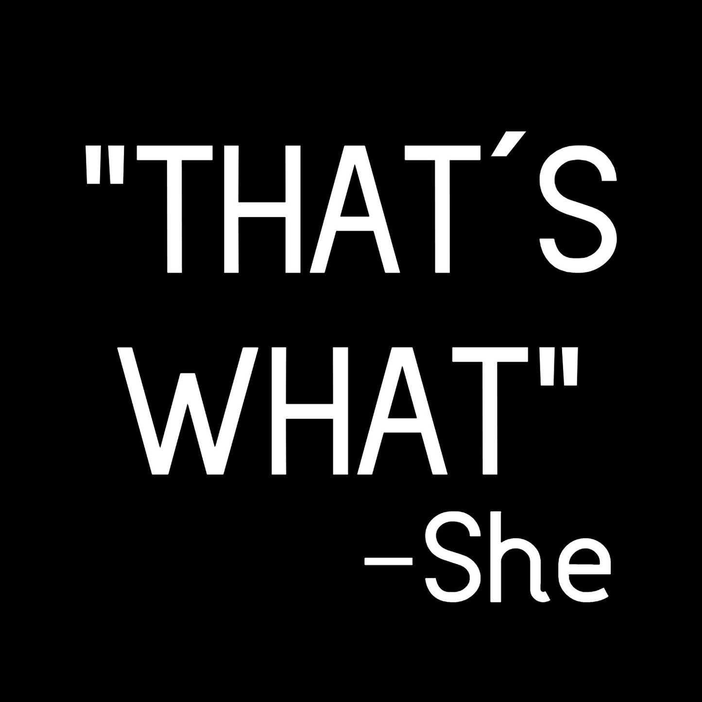 That's What She Said - Hitch Cover Design